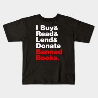 I Buy and Read and Lend and Donate Banned Books Kids T-Shirt